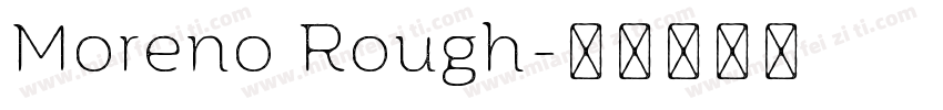 Moreno Rough字体转换